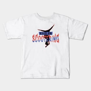 Keep on scootering Kids T-Shirt